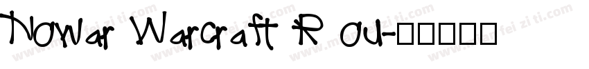 Nowar Warcraft R ou字体转换